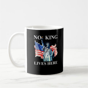 Keine Könige leben in Amerika Freiheitsflagge Patr Kaffeetasse