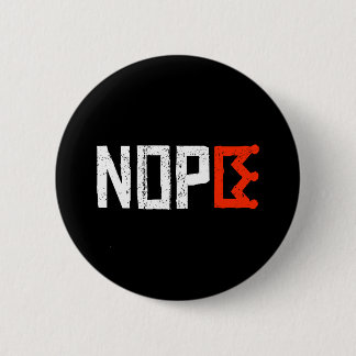 Keine Könige Nope Protest Zeichen horizontalen fet Button