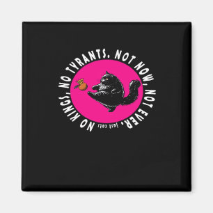 Keine Könige, nur essentielle Katzen Magnet