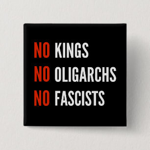 Keine Könige Oligarchen Faschisten Button