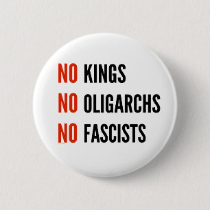 Keine Könige Oligarchen Faschisten Button