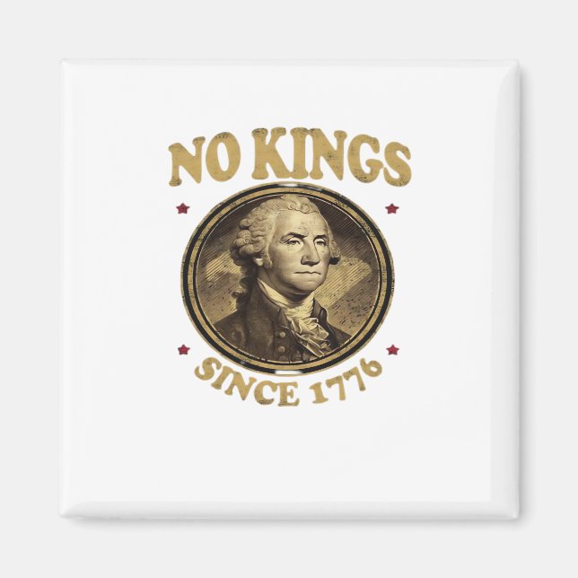 Keine Könige seit 1776 Classic Magnet (Vorne)