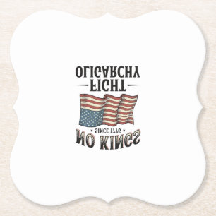 Keine Könige seit 1776 kämpfen gegen Oligarchie Vi Untersetzer