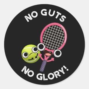 Keine Leute ohne Ruhm Funny Tennis Pun Dark BG Runder Aufkleber