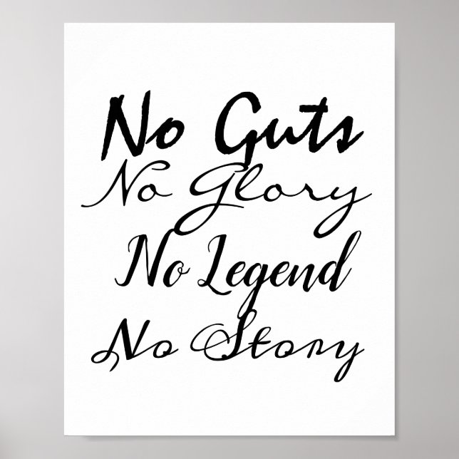 Keine Leute ohne Ruhm keine Legende ohne Geschicht Poster (Vorne)