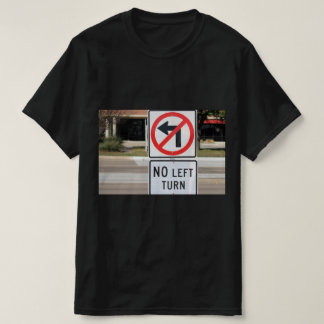 Keine Links Abgänge T-Shirt