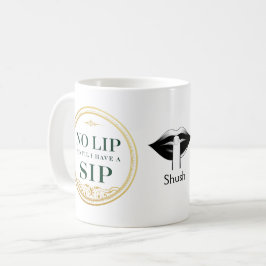 "Keine Lippe, bis ich eine Sippe habe" Kaffeetasse