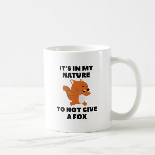 Keine Lust auf einen Fuchs Kaffeetasse