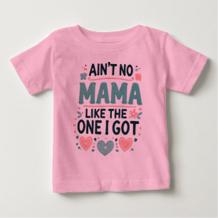 Keine Mama wie die, die ich Got habe. Baby T-shirt
