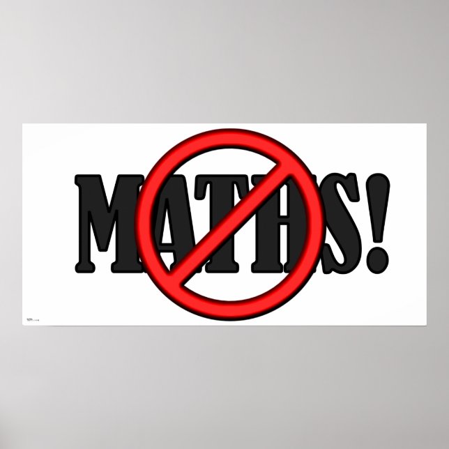 Keine Mathematikzone... (lustig) Poster (Vorne)