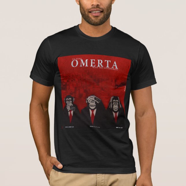 KEINE MEHR OMERTA MIT DER REGIERUNG T-Shirt (Vorderseite)
