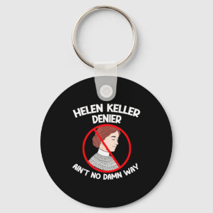 Keine Möglichkeit Leugnung Helen Keller Witz, Hele Schlüsselanhänger