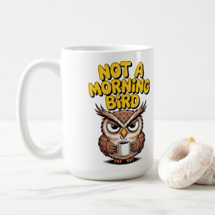 Keine Morgenvogel-Eule Kaffeetasse