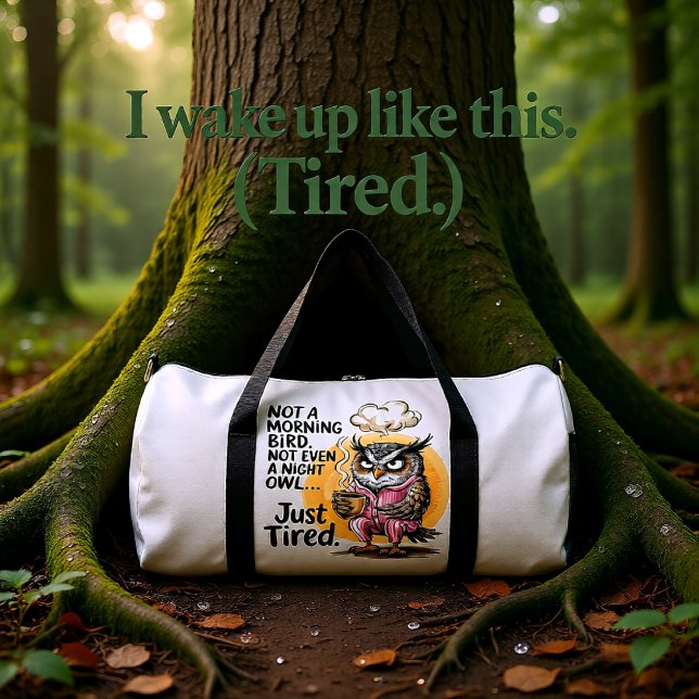 Keine Morgenvogel-Nachteule Duffle Bag (Von Creator hochgeladen)