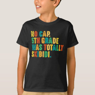 Keine Mücke 5. Klasse War Total Skibidi T-Shirt