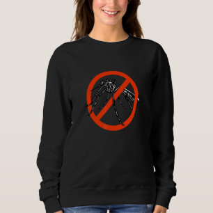 Keine Mücken Schild verboten Insekt Tier Meme Ar Sweatshirt