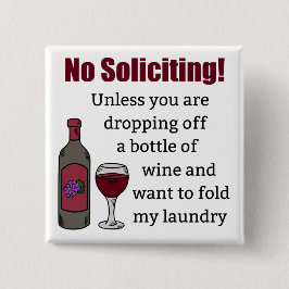 Keine Nachfrage, es sei denn, Sie fallen Wein ab Button