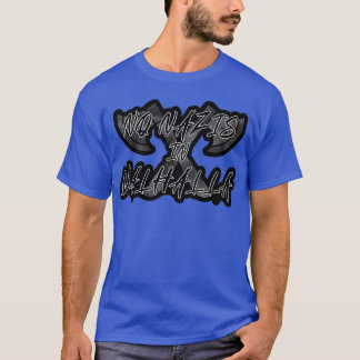 Keine Nazis in Valhalla 1 T-Shirt