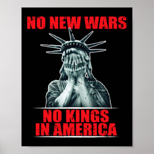 Keine neuen Kriege, keine Könige in Amerika: Anti- Poster