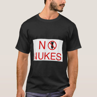 Keine Nukes bitte Anti-War-Bewusstsein Weltfrieden T-Shirt