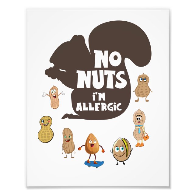 Keine Nüsse Ich bin allergische Erdnuss Allergie B Fotodruck (Vorne)