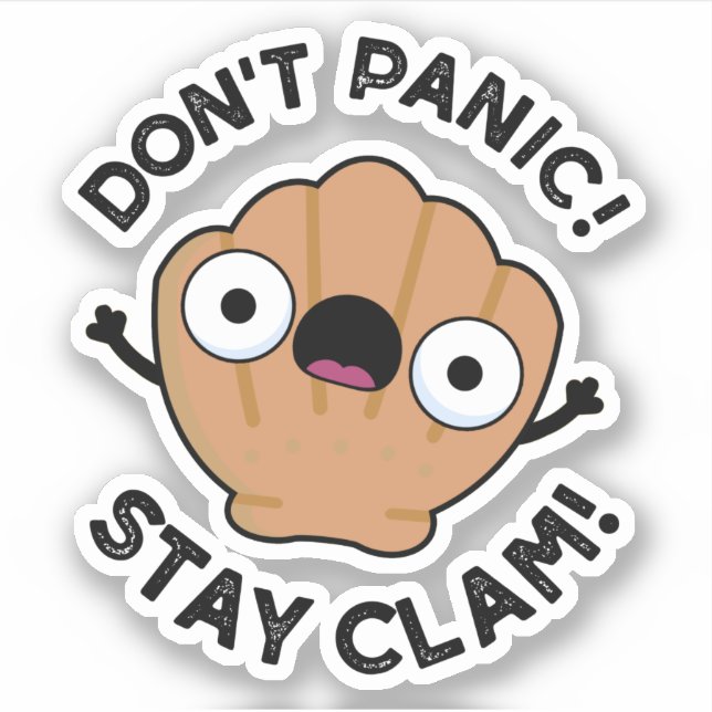 Keine Panik Bleibe Clam Funny Animal Pun Aufkleber (Vorderseite)