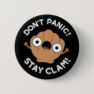 Keine Panik Bleibe Clam Funny Animal Pun Dark BG Button