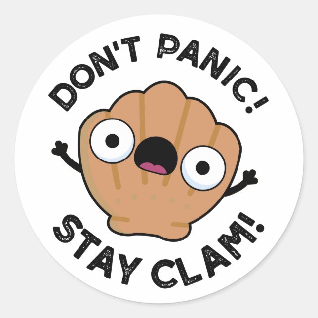 Keine Panik Bleibe Clam Funny Animal Pun Runder Aufkleber (Vorderseite)