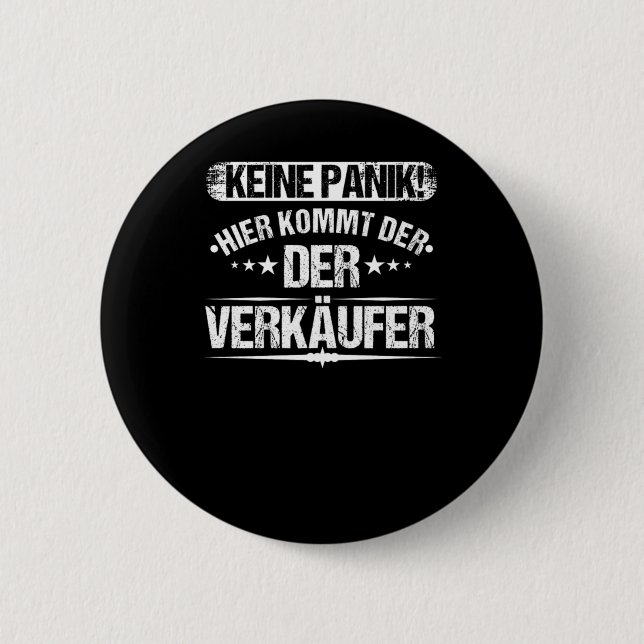 Keine Panik hierher kommt der Verkufer Verkuferin  Button (Vorderseite)