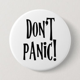 "Keine Panik" in großen freundlichen Buchstaben Button