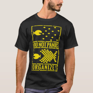 Keine Panik - Organisieren_GELB T-Shirt