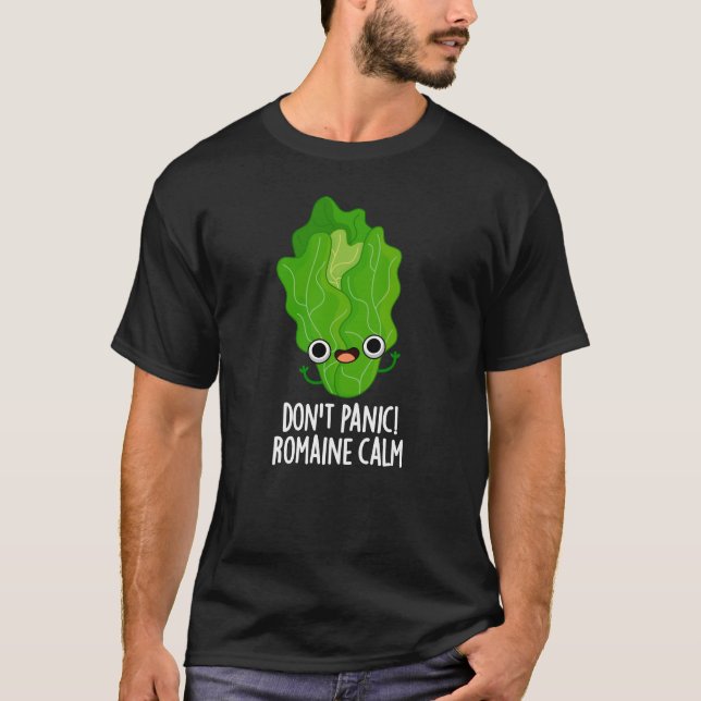 Keine Panik Romaine Calm Funny Veggie Pun Dark BG T-Shirt (Vorderseite)