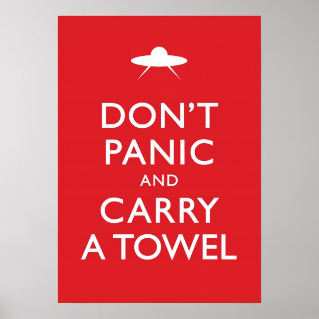 Keine Panik und kein Handtuch tragen Poster (Vorne)
