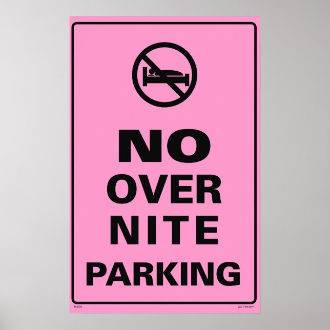 Keine Parkplätze über Nite - Rosa Poster (Vorne)