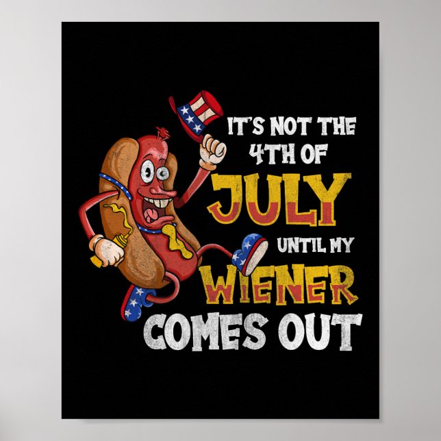Keine Party bis mein Wiener am 4. Juli kommt Poster (Vorne)