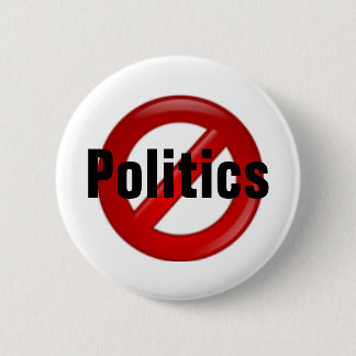 Keine Politik Button