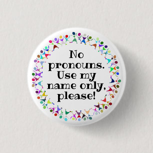 Keine Pronomen/Name nur im Kreis der menschlichen Button