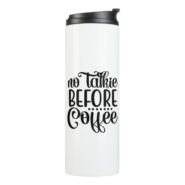 Keine Rede vor Kaffee. Thermosbecher (Nach links gedreht)