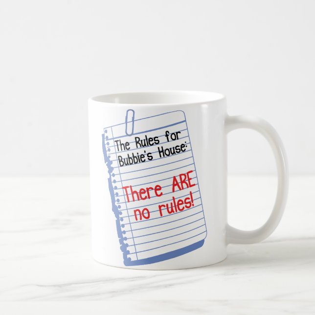 Keine Regeln an Bubbies Haus Kaffeetasse (Rechts)