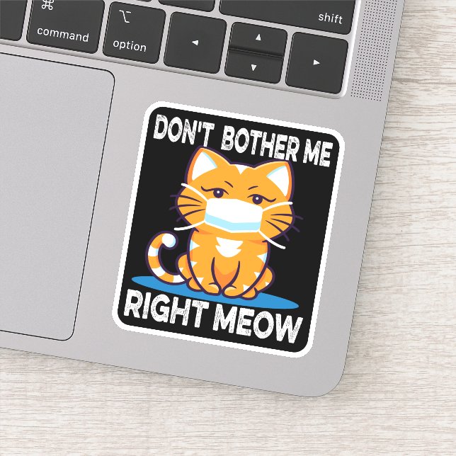 KEINE RICHTIGE MEOW - Katzenaufkleber Aufkleber (Detail)