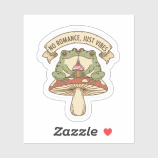 Keine Romanze, nur Vibes | Süßer Frosch Pilzkern Aufkleber