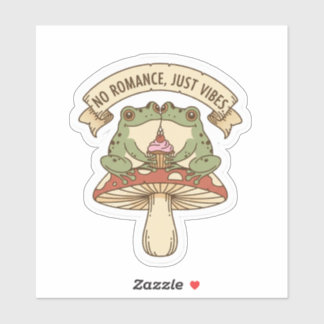 Keine Romanze, nur Vibes | Süßer Frosch Pilzkern Aufkleber