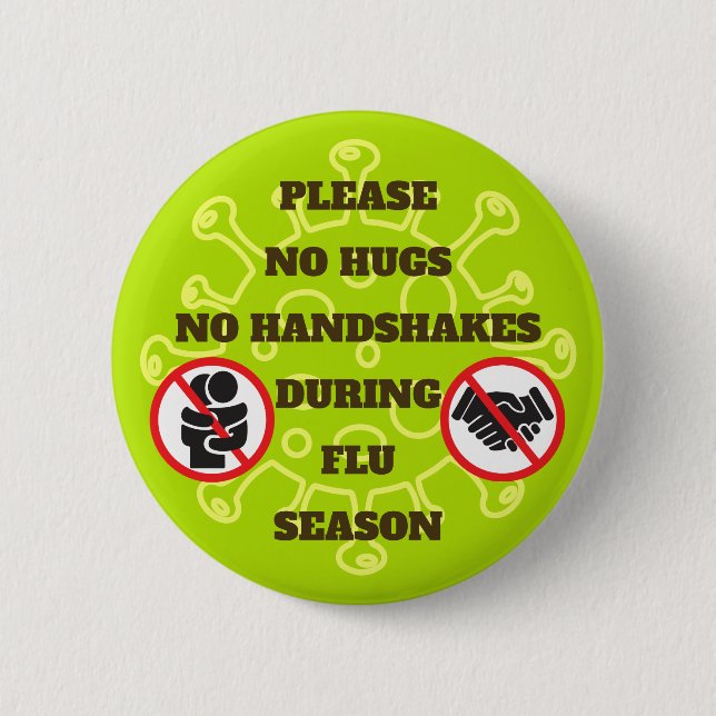 Keine Schläge oder Handshakes während der Grippesa Button (Vorderseite)