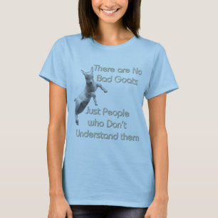 Keine schlechten Ziegen T-Shirt