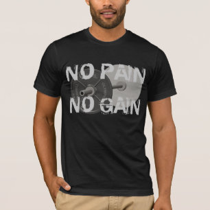 Keine Schmerz kein GewinnBarbellweightlifting-T - T-Shirt