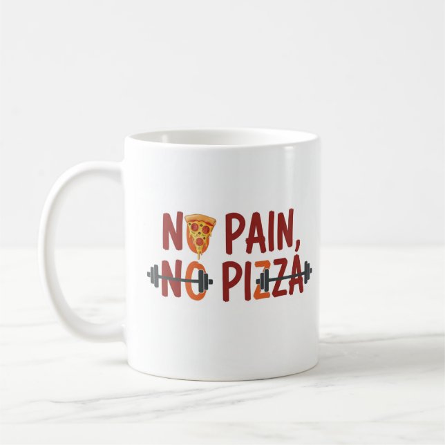 Keine Schmerzen, keine Pizza-Tasse - Funny Fitness Kaffeetasse (Links)