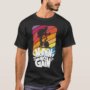 Keine Schmerzen Keine Schmerzen beim Innenradfahre T-Shirt
