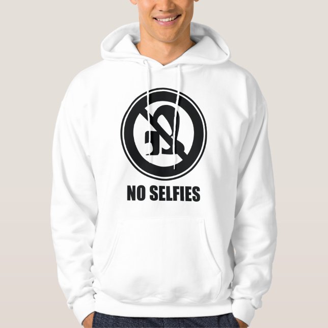 Keine Selfy Hoodie (Vorderseite)