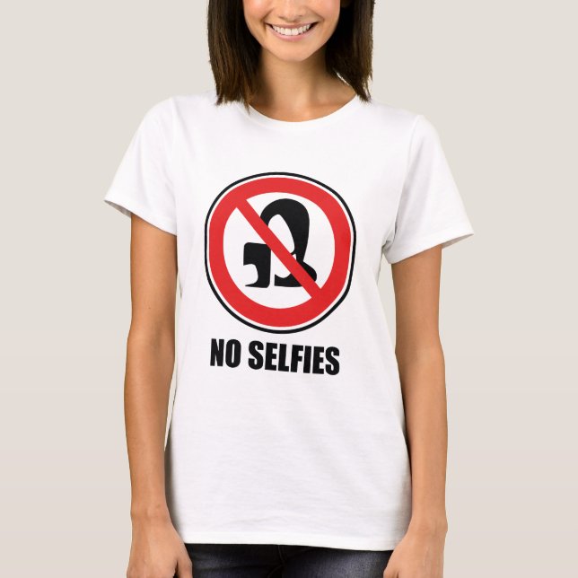 Keine Selfy T-Shirt (Vorderseite)