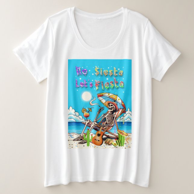 Keine Siesta Let's Fiesta Große Größe T-Shirt (Design vorne)
